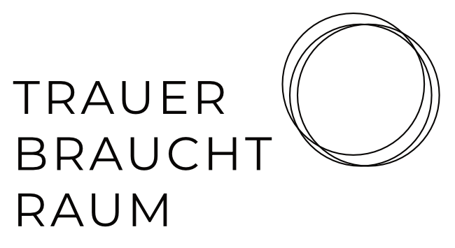 Trauer braucht Raum